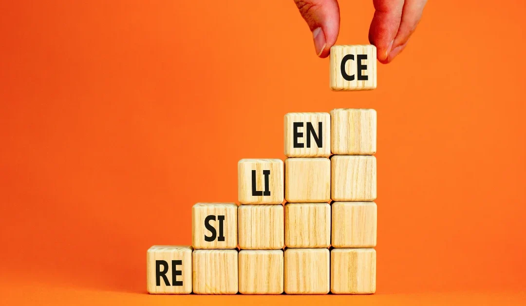 How to Cultivate Resilience During Life’s Challenges